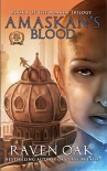 Amaskan's Blood - Raven Oak
