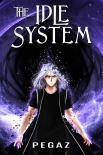 The Idle System (A LitRPG series Book 7): Family - Pegaz