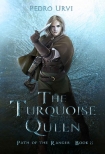 The Turquoise Queen - Pedro Urvi