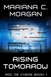 Rising Tomorrow (Roc de Chere Book 1) - Mariana Morgan