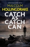Catch as Catch Can (The Merseyside Crime Series Book 1) - Malcolm Hollingdrake