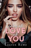 Falling Into Love with You (The Hate-Love Duet Book 2) - Rowe, Lauren