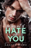 Falling out of Hate with You: Hate - Love Duet Book One - Rowe, Lauren