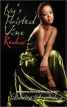 Ivy's Twisted Vine Redux - Latrivia Nelson