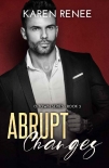 Abrupt Changes: A Second Chance Romance (O-Town Book 3) - Karen Renee