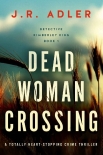 Dead Woman Crossing - J.R. Adler