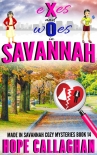 Exes and Woes: A Garlucci Family Saga Novel (Made in Savannah Mystery Series Book 14) - Hope Callaghan