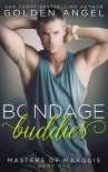 Bondage Buddies (Masters of Marquis Book 1) - Golden Angel