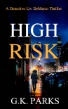 High Risk - G.K. Parks