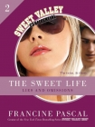 The Sweet Life #2: Lies and Omissions - Francine Pascal