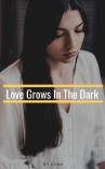 Love Grows In The Dark - Eli Lowe
