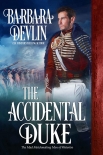 The Accidental Duke (The Mad Matchmaking Men of Waterloo Book 1) - Devlin, Barbara