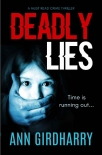 Deadly Lies - Ann Girdharry