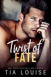Twist of Fate - Louise, Tia