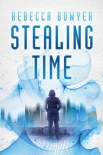 Stealing Time - Rebecca Bowyer