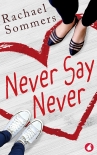 Never Say Never - Rachael Sommers