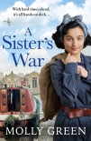 A Sister's War - Molly Green