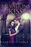 Salvation's Kiss (Tales Of Mython Book 1) - Kathryn Jayne