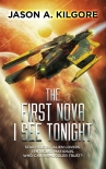 The First Nova I See Tonight - Jason Kilgore