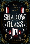 The Shadow in the Glass - JJA Harwood