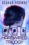 Hard Wired Trilogy - DeAnna Pearce