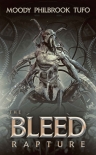 The Bleed: Book 2: RAPTURE - David Moody