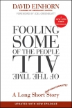 Fooling Some of the People All of the Time, a Long Short (And Now Complete) Story, Updated With New  - David Einhorn