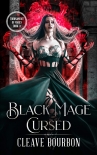 Black Mage Cursed (Tournament of Mages Book 3) - Cleave Bourbon