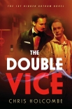 The Double Vice: The 1st Hidden Gotham Novel - Chris Holcombe