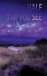 The Half That You See - Rebecca Rowland