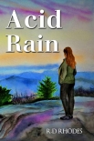Acid Rain - R.D Rhodes
