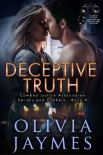 Deceptive Truth: Cowboy Justice Association (Serials and Stalkers Book 4) - Olivia Jaymes
