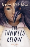 The Tunnels Below - Nadine Wild-Palmer