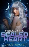 Scaled Heart: A SciFi Alien Romance (Project: F5 Book 2) - Jade Waltz