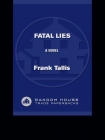 Fatal Lies - Frank Tallis