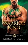 The Warrior King (Inferno Rising) - Owen, Abigail