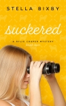 Suckered - Stella Bixby