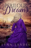 Perilous Dreams (Three Lost Souls) - Lynn Landes