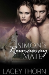 Simon's Runaway Mate - Lacey Thorn