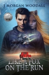 Like a Fox on the Run - J Woodall