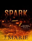 Spark - J Marie