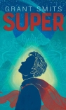 Super - Smits, Grant