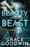 Beauty and the Beast: Interstellar Brides® Program: The Beasts - 3 - Goodwin, Grace