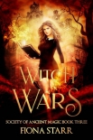 Witch Wars (Society of Ancient Magic Book 3) - Fiona Starr