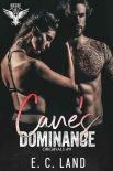 Cane's Dominance (Devils Riot MC: Originals Book 9) - E.C. Land