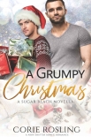 A Grumpy Christmas - Corie Rosling