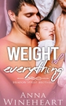 Weight of Everything - Anna Wineheart