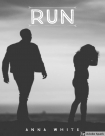 Run - Anna White