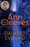 The Darkest Evening - Cleeves, Ann