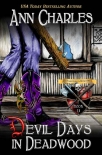 DEVIL DAYS IN DEADWOOD - CHARLES, ANN